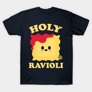 HOLY RAVIOLI T-Shirt